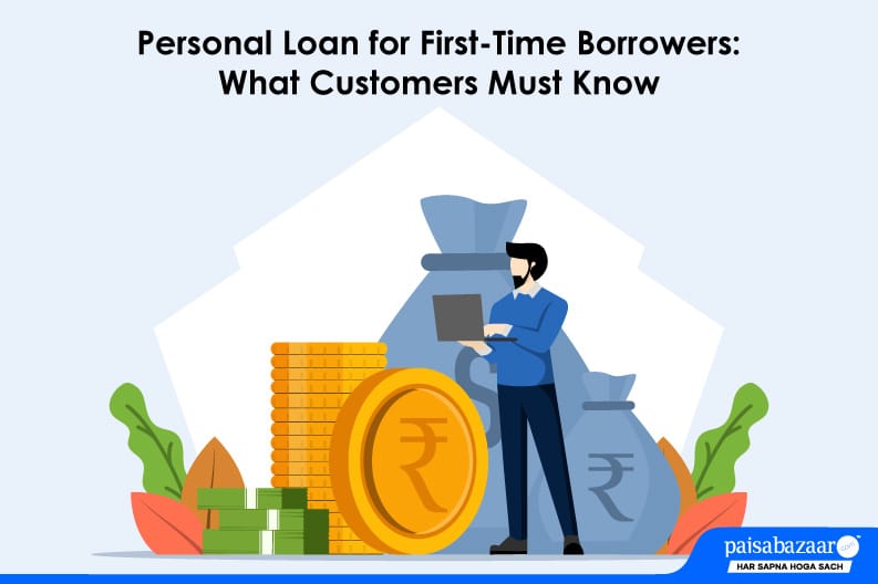 Personal Loan for First Time Borrowers: What Customers Must Know - Article image