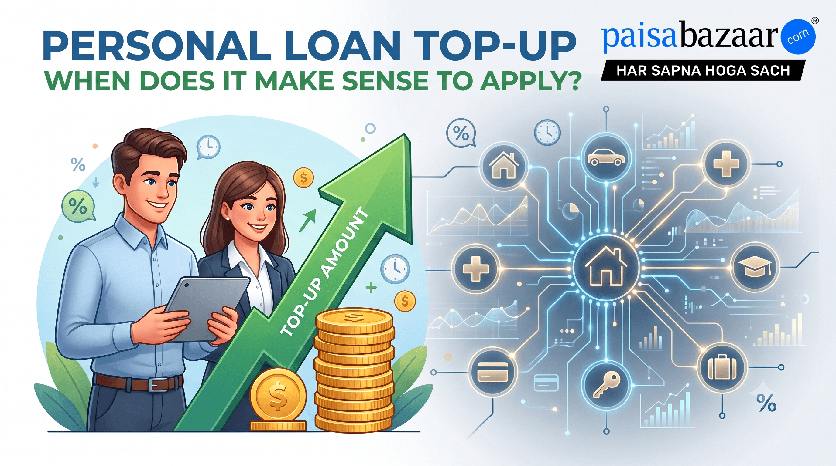 Personal Loan Top-Up: When Does It Make Sense to Apply? - Article image